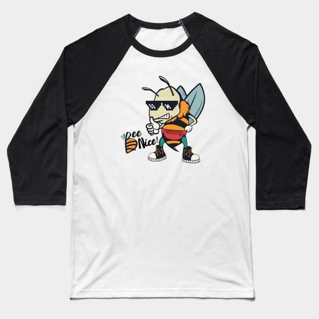 Bee Nice Baseball T-Shirt by RepubliRock